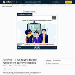 Potentia HR- Undoubtedly best recruitment agency Indonesia PowerPoint Presentation - ID:10866036