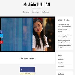 Une femme en bleu - Michèle JULLIAN