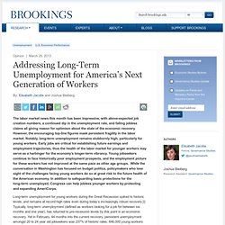 Addressing Long-Term Unemployment for America’s Next Generation of Workers