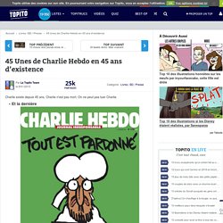 Top 45 des Unes de Charlie Hebdo en 45 ans d’existence