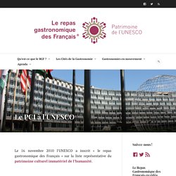 Le PCI à l’UNESCO – Le repas gastronomique des Français