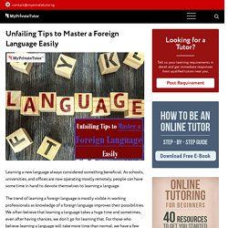 Unfailing Tips to Master a Foreign Language Easily