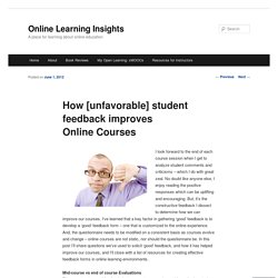 How [unfavorable] student feedback improves Online Courses