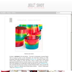 Unfettered F-U-N . . . Rainbow Jelly Shooter!