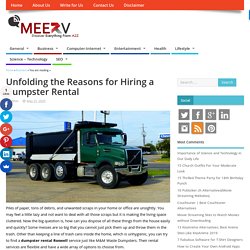 Unfolding the Reasons for Hiring a Dumpster Rental