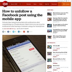 How to unfollow a Facebook post using the mobile app