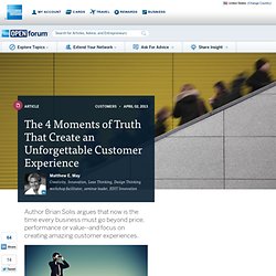 The 4 Moments of Truth That Create an Unforgettable Customer Experience