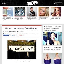 15 Most Unfortunate Town Names - Oddee.com (funny town names, funny city names...)