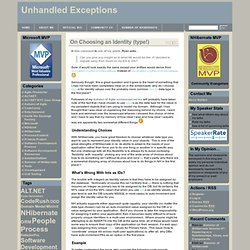 Unhandled Exceptions » Blog Archive » On Choosi...
