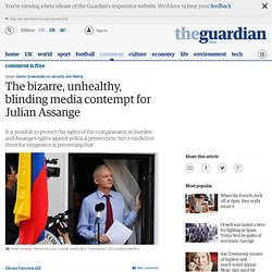 The bizarre, unhealthy, blinding media contempt for Julian Assange