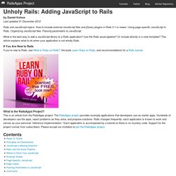 Unholy Rails: External Scripts, jQuery Plugins, and Page-Specific JavaScript