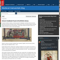 Unicorn Cookbook Found at the British Library - Medieval manuscripts blog