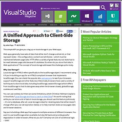 A Unified Approach to Client-Side Storage