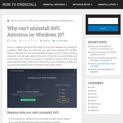 Why can't uninstall AVG Antivirus on Windows 10?