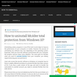 How to uninstall McAfee total protection from Windows 10?