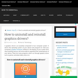 How to uninstall and reinstall graphics drivers in Windows 10?