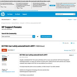 Can I safely uninstall Intel's AMT? - HP Support Forum - 1758881
