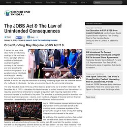 The JOBS Act & The Law of Unintended Consequences