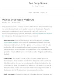 Unique boot camp workouts