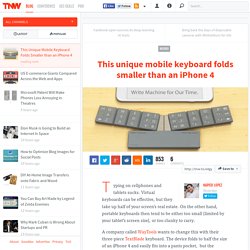 This Unique Mobile Keyboard Folds Smaller than an iPhone 4