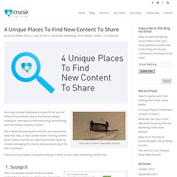 4 Unique Places To Find New Content To Share
