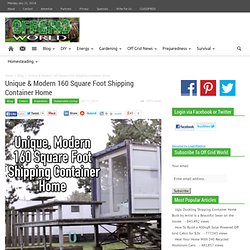 Unique & Modern 160 Square Foot Shipping Container Home