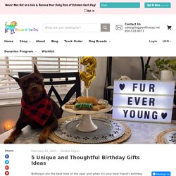 5 Unique and Thoughtful Birthday Gifts Ideas