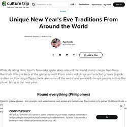 Unique New Year's Eve Traditions From Around the World