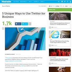 5 Unique Ways to Use Twitter for Business