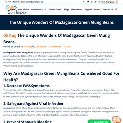 The Unique Wonders of Madagascar Green Mung Beans - Sun Impex