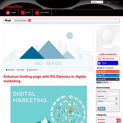 UniqueThis - Blog View - Enhance landing page with PG Diploma in digital marketing