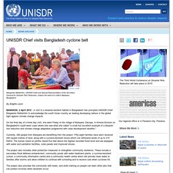 UNISDR Chief visits Bangladesh cyclone belt