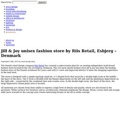 Jill & Joy unisex fashion store by Riis Retail, Esbjerg – Denmark