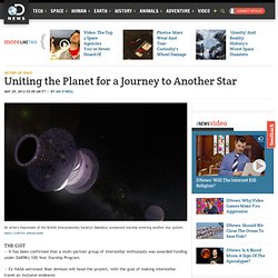 Uniting the Planet for a Journey to Another Star