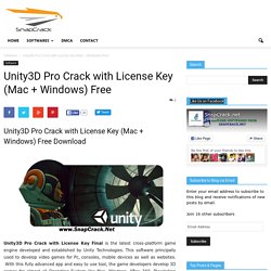 Unity3D Pro Crack with License Key (Mac + Windows) FreeSnapCrack
