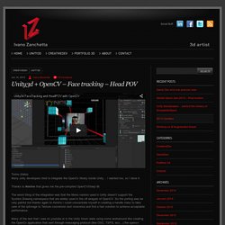 Unity3d + OpenCV - Face tracking - Head POV I'Z Logic!
