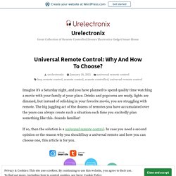Universal Remote Control: Why And How To Choose? – Urelectronix
