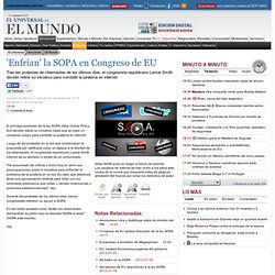 'Enfrían' la SOPA en Congreso de EU - El Universal - El Mundo