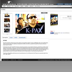 K-PAX - Official Movie Web Site from Universal