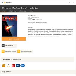 Universal War One, Tome 1 : La Genèse - Denis Bajram