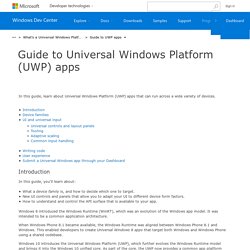 Guide to Universal Windows Platform (UWP) apps - Windows app development