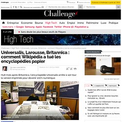 Comment Wikipédia a tué les encyclopédies papier