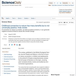 Childhood connection to nature has many benefits but is not universally positive, finds review: A connection to nature is complex, as well as positive emotions, it can generate negative emotions linked to issues like climate change