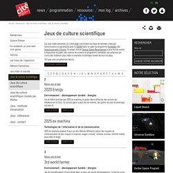 Cité Universcience : jeux de culture scientifique