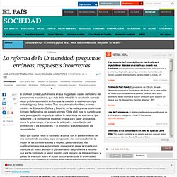 La reforma de la Universidad: preguntas erróneas, respuestas incorrectas