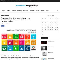 Desarrollo Sostenible en la universidad - Catalunya Vanguardista