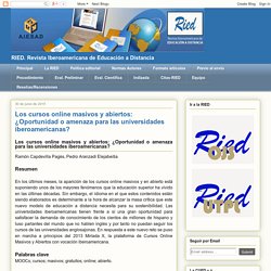 RIED: Los cursos online masivos y abiertos: ¿Oportunidad o amenaza para las universidades iberoamericanas?