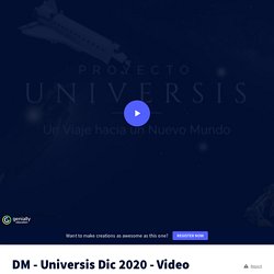 Proyecto Universis - PARTE 1 Contexto / Proceso Creativo / Elementos