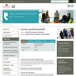 Université de Poitiers - Institut Universitaire de Technologie - Licence Professionnelle Droit, Economie, Gestion - Mention : gestion des ressources humaines