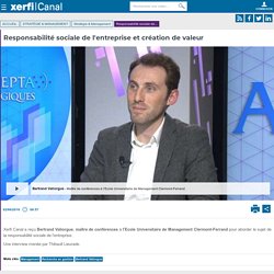 Bertrand Valiorgue, Ecole Universitaire de Management Clermont-Ferrand - Responsabilité sociale de l'entreprise et création de valeur